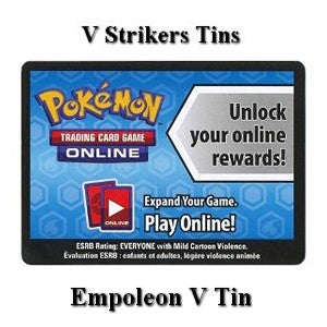 Online Code Card (V Strikers Tins: Empoleon V Tin) - Pokémon Products (Online Code Card)
