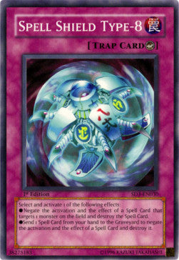 Spell Shield Type-8 - Structure Deck: Blaze of Destruction (Common) [SD3-030]