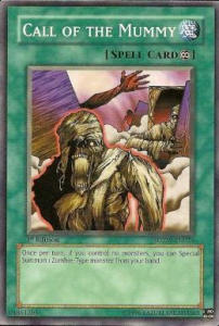 Call of the Mummy⁣ - Structure Deck: Zombie World⁣ (Common)⁣ [024]