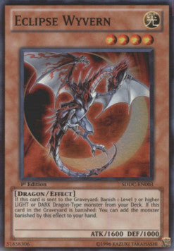 Eclipse Wyvern⁣ - Structure Deck: Dragons Collide⁣ (Super Rare)⁣ [003]