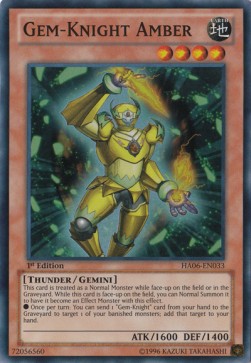 Gem-Knight Amber⁣ - Hidden Arsenal 6⁣ (Super Rare)⁣ [033]