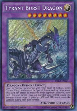 Tyrant Burst Dragon⁣ - Dragons of Legend 2⁣ (Secret Rare)⁣ [004]