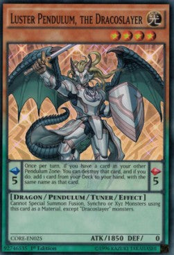 Luster Pendulum, the Dracoslayer⁣ - Clash of Rebellions⁣ (Super Rare)⁣ [025]