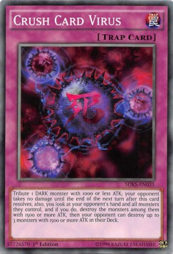 Crush Card Virus⁣ - Structure Deck: Seto Kaiba⁣ (Common)⁣ [031]