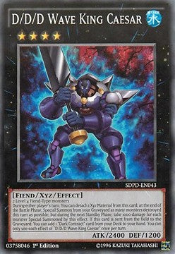 D/D/D Wave King Caesar⁣ - Structure Deck: Pendulum Domination⁣ (Common)⁣ [043]