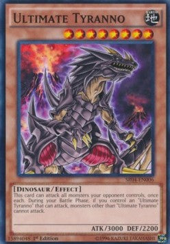 Ultimate Tyranno⁣ - Structure Deck: Dinosmasher's Fury⁣ (Common)⁣ [006]