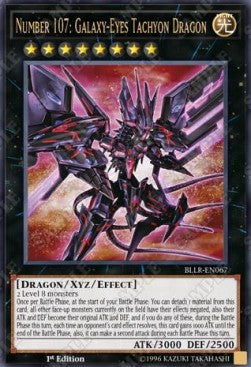 Number 107: Galaxy-Eyes Tachyon Dragon⁣ - Battles of Legend: Light's Revenge⁣ (Ultra Rare)⁣ [067]