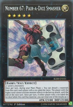Number 67: Pair-a-Dice Smasher⁣ - Battles of Legend: Relentless Revenge⁣ (Secret Rare)⁣ [031]