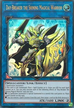 Day-Breaker the Shining Magical Warrior - Structure Deck: Order of the Spellcasters (Ultra Rare) [SR08-040]