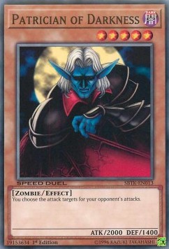 Patrician of Darkness - Speed Duel: Trials of the Kingdom (Common) [SBTK-013]