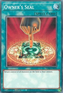 Owner's Seal - Structure Deck: Sacred Beasts (Common) [SDSA-030]