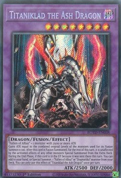 Titaniklad the Ash Dragon⁣ - Rise of the Duelist⁣ (Secret Rare)⁣ [038]