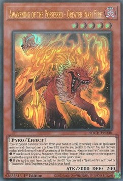 Awakening of the Possessed - Greater Inari Fire⁣ - Structure Deck: Spirit Charmers⁣ (Ultra Rare)⁣ [006]