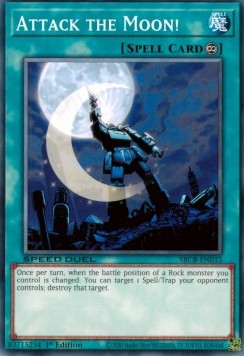 Attack the Moon! - Speed Duel: Battle City Box (Common) [SBCB-033]