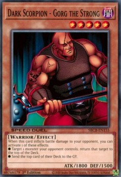 Dark Scorpion - Gorg the Strong - Speed Duel: Battle City Box (Common) [SBCB-155]