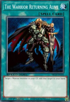 The Warrior Returning Alive - Speed Duel: Battle City Box (Common) [SBCB-161]