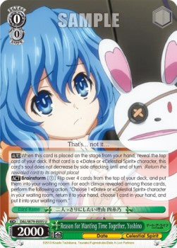 Reason for Wanting Time Together, Yoshino - Date A Live (Uncommon) [DAL/W79-035]