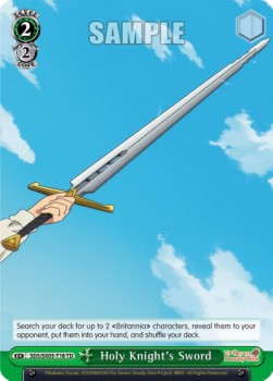 Holy Knight's Sword⁣ - The Seven Deadly Sins⁣ (Trial Deck)⁣ [T18]
