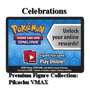 Online Code Card (Celebrations Premium Figure Collection: Pikachu VMAX)⁣ - Celebrations⁣ (Online Code Card)