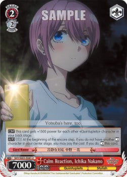 Calm Reaction, Ichika Nakano - The Quintessential Quintuplets (Uncommon) [5HY/W83-085]