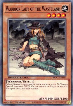 Warrior Lady of the Wasteland⁣ - Speed Duel GX: Duel Academy Box⁣ (Common)⁣ [E05]