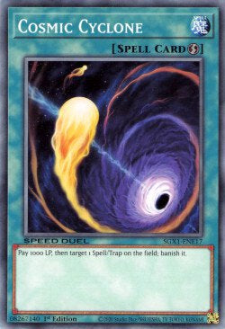 Cosmic Cyclone⁣ - Speed Duel GX: Duel Academy Box⁣ (Common)⁣ [E17]