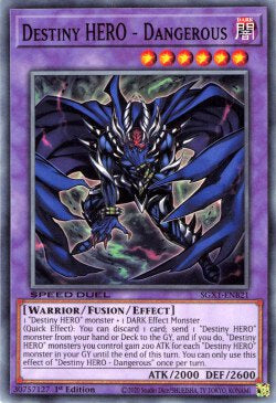 Destiny HERO - Dangerous⁣ - Speed Duel GX: Duel Academy Box⁣ (Common)⁣ [B21]
