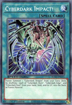 Cyberdark Impact!⁣ - Speed Duel GX: Duel Academy Box⁣ (Common)⁣ [G15]