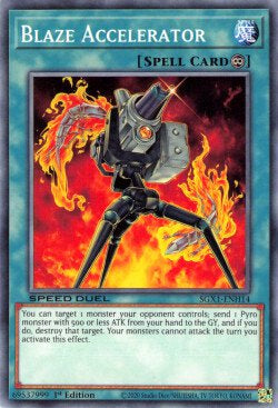 Blaze Accelerator⁣ - Speed Duel GX: Duel Academy Box⁣ (Common)⁣ [H14]