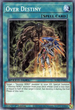 Over Destiny⁣ - Speed Duel GX: Duel Academy Box⁣ (Common)⁣ [B15]