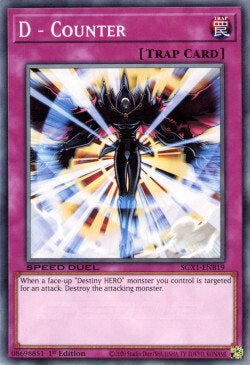 D - Counter⁣ - Speed Duel GX: Duel Academy Box⁣ (Common)⁣ [B19]
