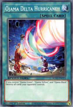 Ojama Delta Hurricane!!⁣ - Speed Duel GX: Duel Academy Box⁣ (Common)⁣ [C13]