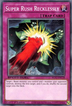 Super Rush Recklessly⁣ - Speed Duel GX: Duel Academy Box⁣ (Common)⁣ [C18]