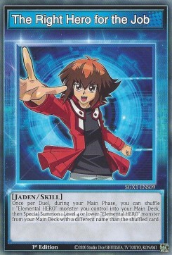 The Right Hero for the Job (Skill)⁣ - Speed Duel GX: Duel Academy Box⁣ (Common)⁣ [S09]