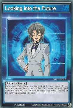 Looking into the Future (Skill)⁣ - Speed Duel GX: Duel Academy Box⁣ (Common)⁣ [S10]