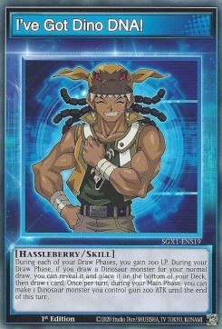 I've Got Dino DNA! (Skill)⁣ - Speed Duel GX: Duel Academy Box⁣ (Common)⁣ [S19]