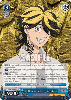 To Become a Hero, Kazutora - Tokyo Revengers (Uncommon) [TRV/S92-089]