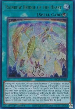 Rainbow Bridge of the Heart⁣ - Structure Deck: Legend of the Crystal Beasts⁣ (Ultra Rare)⁣ [045]