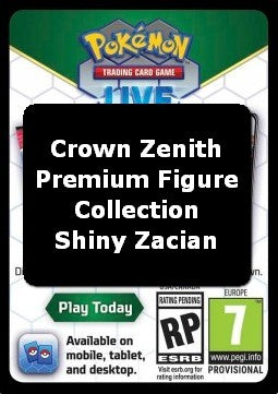 Live Code Card (Shiny Zacian Premium Figure Collection)⁣ - Crown Zenith⁣ (Online Code Card)