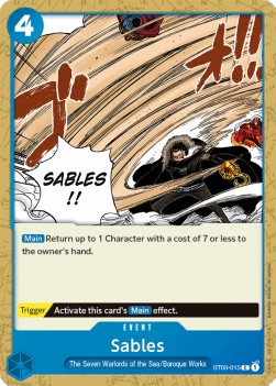 Sables (ST03-015) (V.1)⁣ - Starter Deck: The Seven Warlords of the Sea⁣ (Common)⁣ [015]
