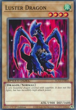 Luster Dragon⁣ - Speed Duel GX: Duelists of Shadows⁣ (Common)⁣ [B03]