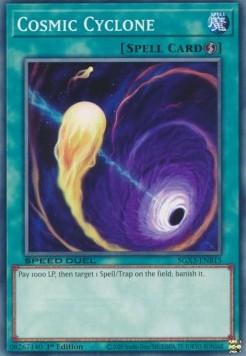 Cosmic Cyclone⁣ - Speed Duel GX: Duelists of Shadows⁣ (Common)⁣ [B15]