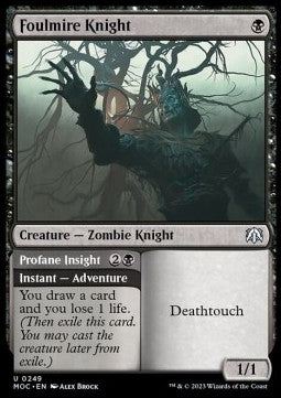Foulmire Knight // Profane Insight - Commander: March of the Machine (Uncommon) [MOC-249]