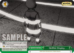 Skillful Display (V.1 - Climax Rare) - Avatar: The Last Airbender (Climax Rare) [ATLA/WX04-045]