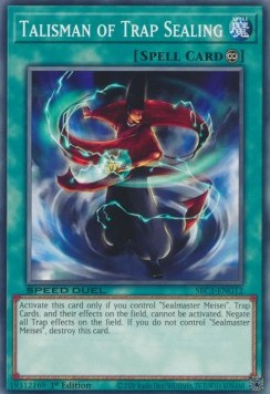 Talisman of Trap Sealing⁣ - Speed Duel: Streets of Battle City⁣ (Common)⁣ [G12]
