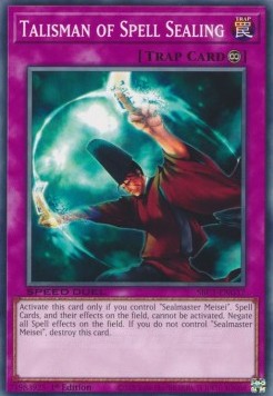 Talisman of Spell Sealing⁣ - Speed Duel: Streets of Battle City⁣ (Common)⁣ [G17]
