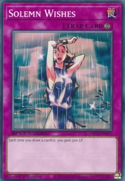 Solemn Wishes⁣ - Speed Duel: Streets of Battle City⁣ (Common)⁣ [H17]
