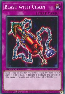 Blast with Chain⁣ - Speed Duel: Streets of Battle City⁣ (Common)⁣ [B17]