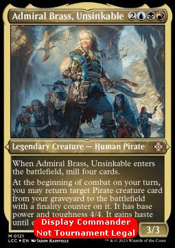 Admiral Brass, Unsinkable (V.3)⁣ - Commander: The Lost Caverns of Ixalan: Extras⁣ (Special)⁣ [121]