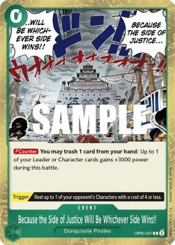 Because the Side of Justice Will Be Whichever Side Wins!! (OP05-037)⁣ - Awakening of the New Era⁣ (Rare)⁣ [037]